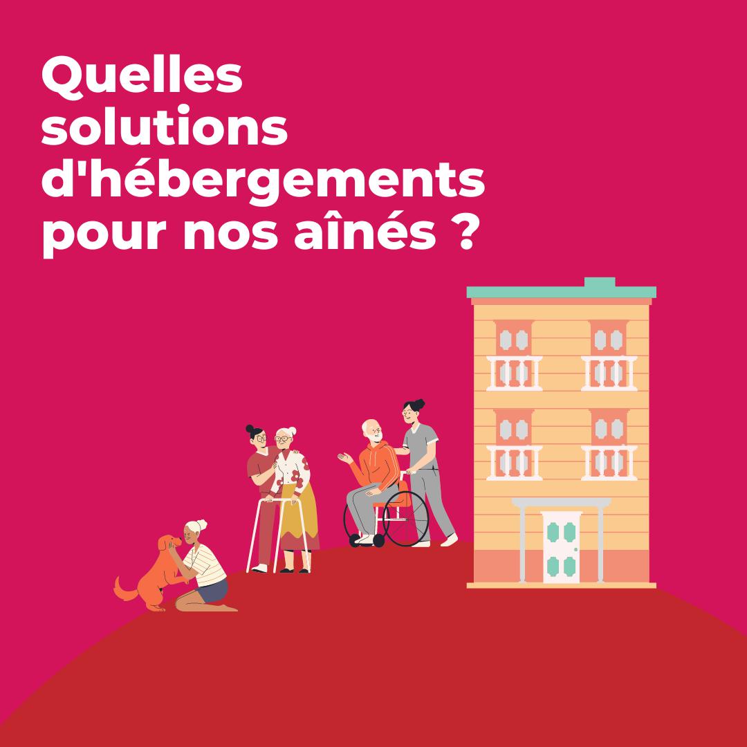 Illustration de l'article Quelles sont les différentes solutions d'hébergement pour nos aînés ?