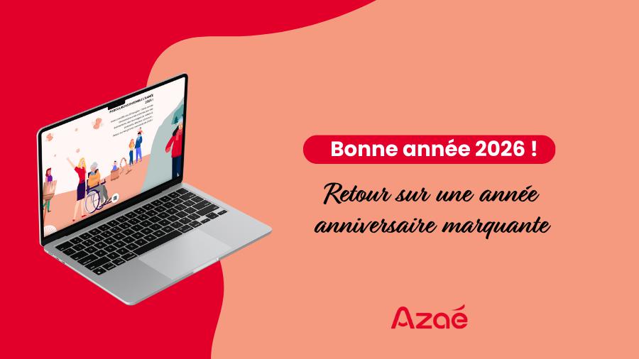 Illustration de l'article Azaé vous souhaite une belle année 2026 : une étape inspirante pour le groupe