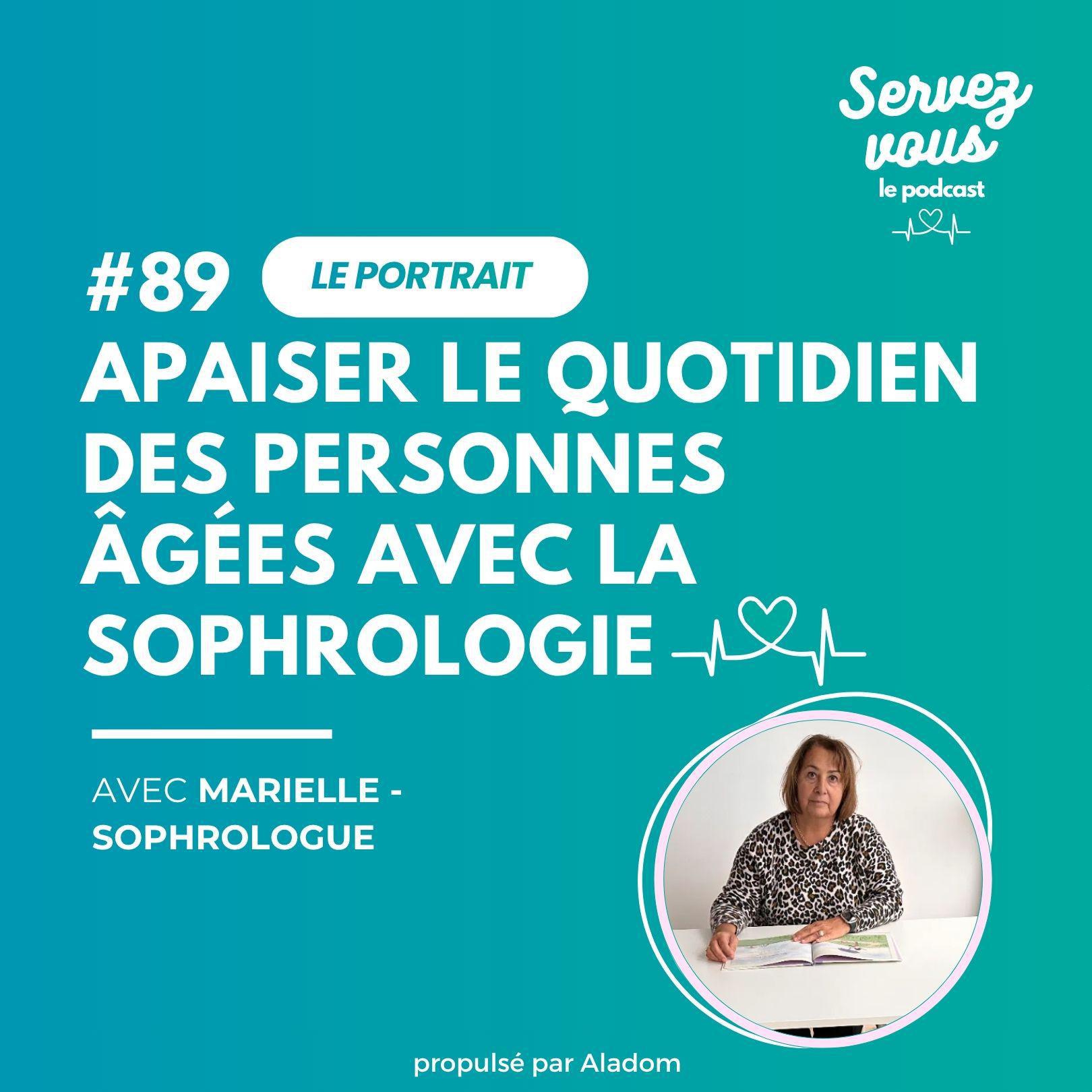Illustration de l'article Apaiser le quotidien des personnes âgées avec la sophrologie | Marielle Artese