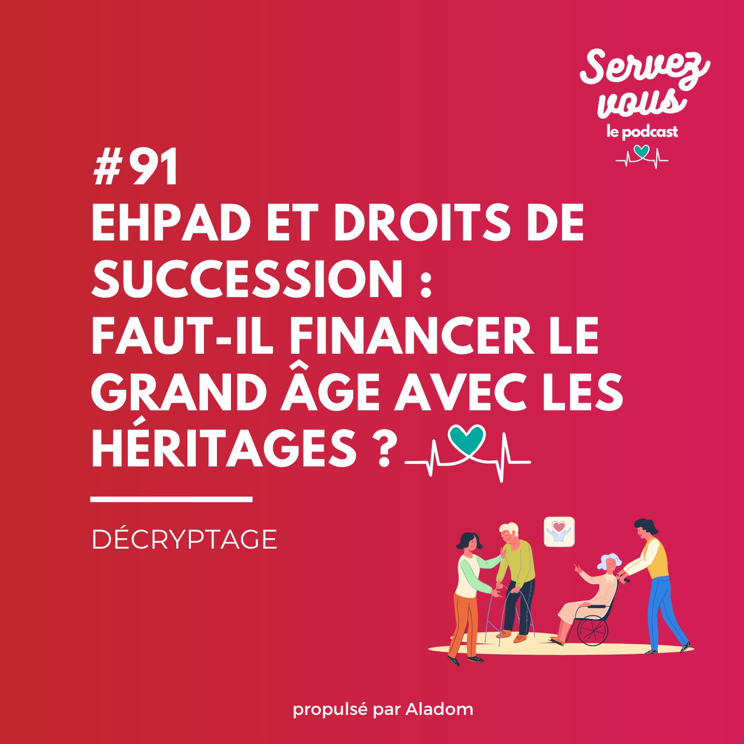 Illustration de l'article Ehpad et droits de succession : faut-il financer le grand âge avec les héritages ?