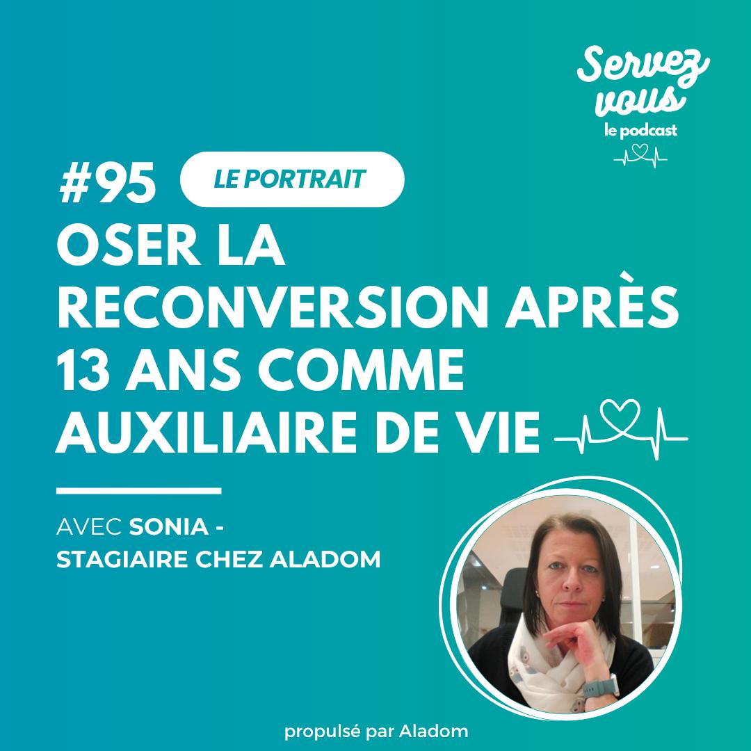 Illustration de l'article Oser la reconversion après 13 ans comme auxiliaire de vie | Sonia Georges, stagiaire chez Aladom