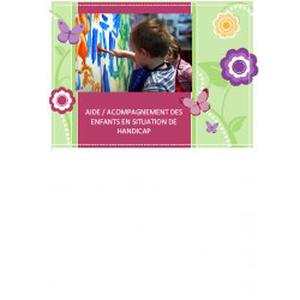 Aide / Accompagnement des enfants handicapés